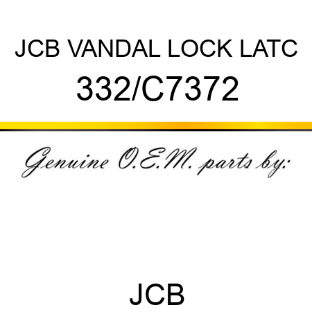JCB VANDAL LOCK LATC 332/C7372