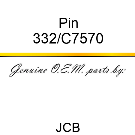 Pin 332/C7570