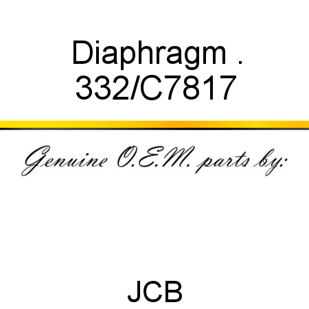 Diaphragm, . 332/C7817
