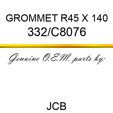 GROMMET R45 X 140 332/C8076