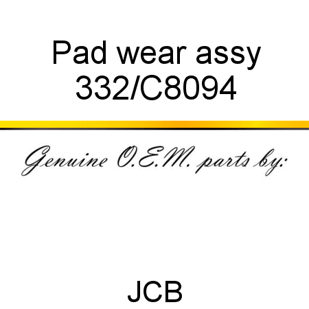 Pad, wear assy 332/C8094