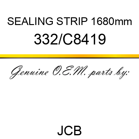 SEALING STRIP 1680mm 332/C8419