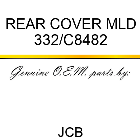 REAR COVER MLD 332/C8482