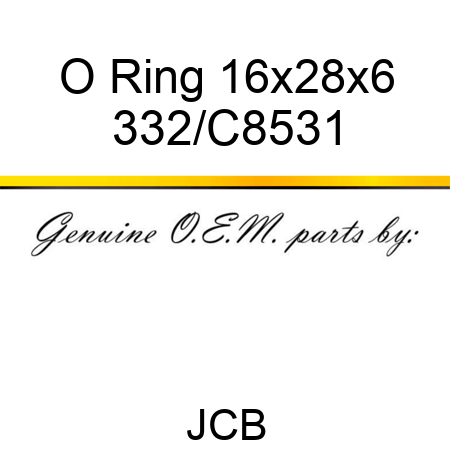 O Ring 16x28x6 332/C8531
