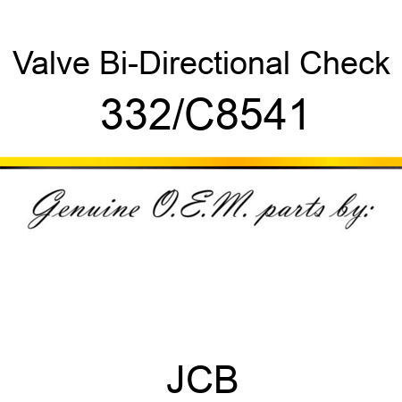 Valve, Bi-Directional Check 332/C8541