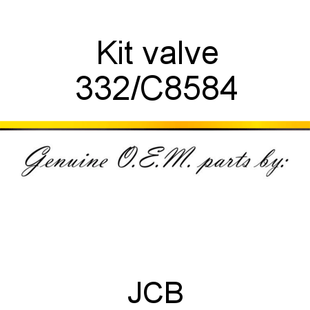 Kit, valve 332/C8584