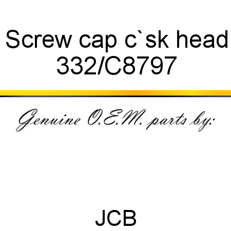 Screw, cap, c`sk head 332/C8797
