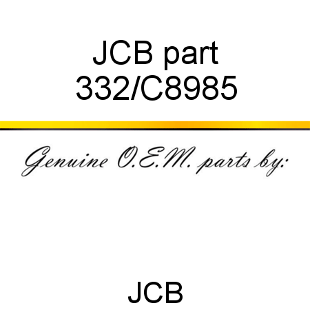 JCB part 332/C8985