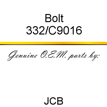 Bolt 332/C9016