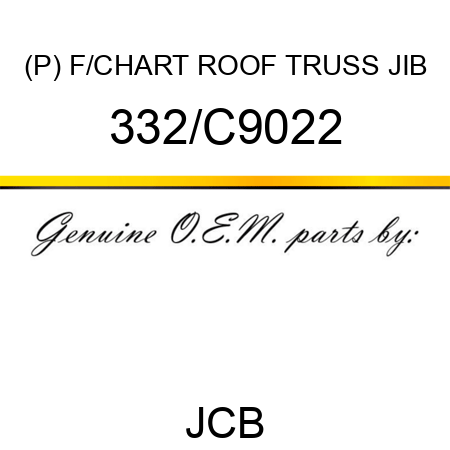 (P) F/CHART ROOF TRUSS JIB 332/C9022