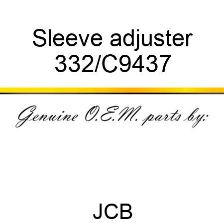 Sleeve adjuster 332/C9437