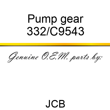 Pump gear 332/C9543