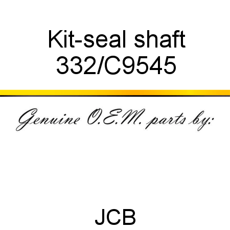 Kit-seal, shaft 332/C9545