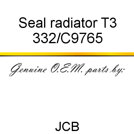 Seal, radiator T3 332/C9765