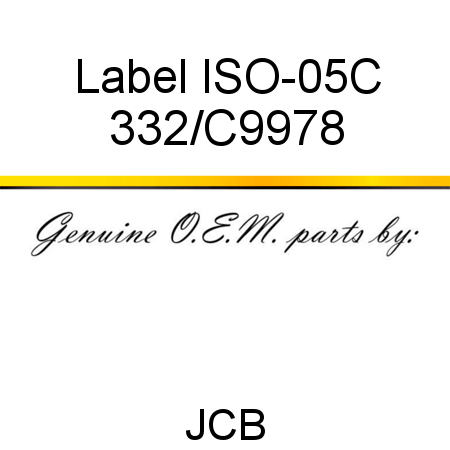 Label, ISO-05C 332/C9978