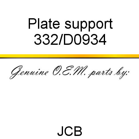Plate, support 332/D0934