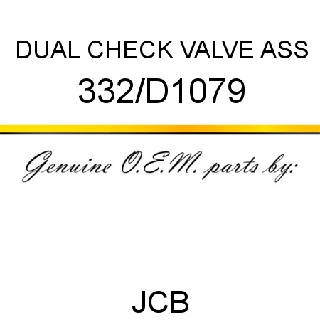 DUAL CHECK VALVE ASS 332/D1079