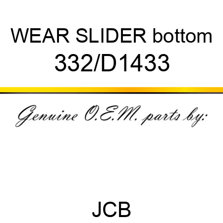 WEAR SLIDER bottom 332/D1433