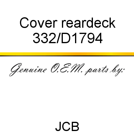 Cover, rear,deck 332/D1794