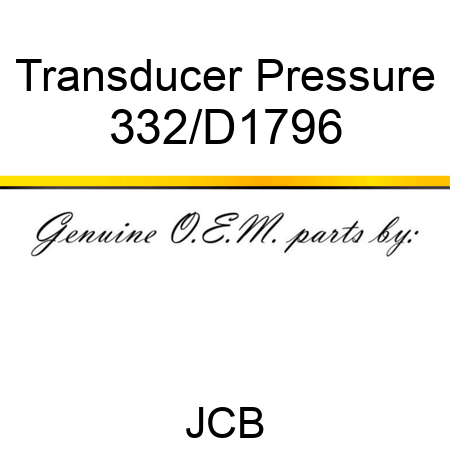 Transducer, Pressure 332/D1796