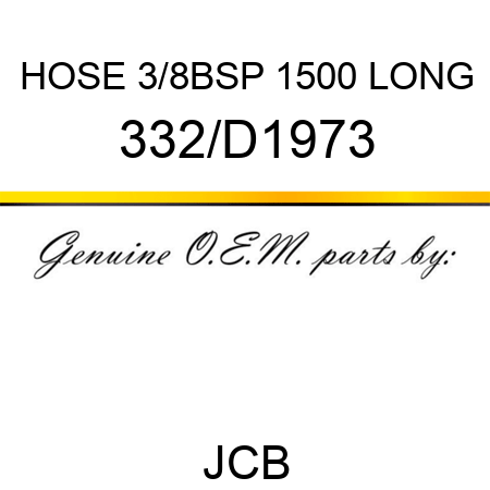 HOSE 3/8BSP 1500 LONG 332/D1973