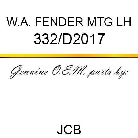 W.A. FENDER MTG LH 332/D2017