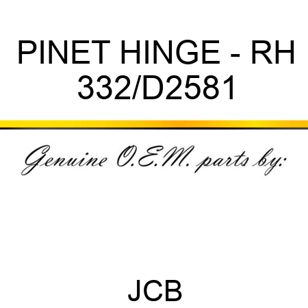 PINET HINGE - RH 332/D2581
