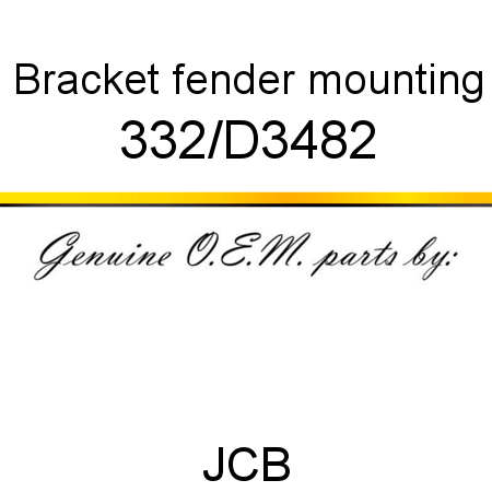 Bracket, fender mounting 332/D3482