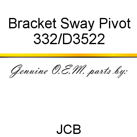 Bracket, Sway Pivot 332/D3522