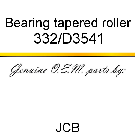 Bearing, tapered roller 332/D3541