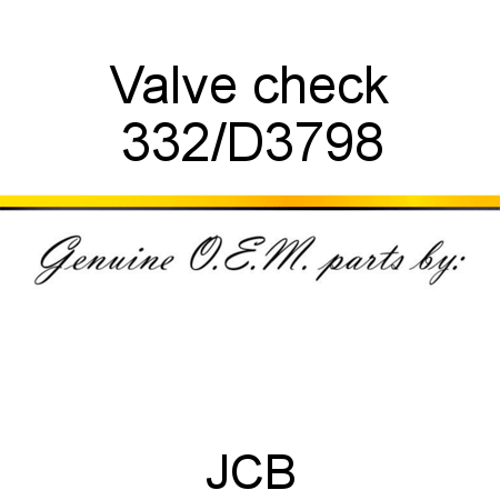 Valve, check 332/D3798