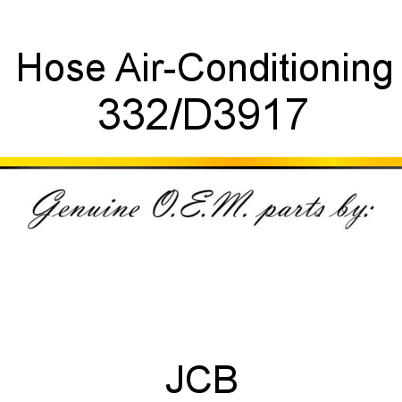 Hose, Air-Conditioning 332/D3917