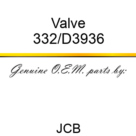 Valve 332/D3936