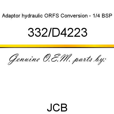 Adaptor hydraulic, ORFS Conversion, - 1/4 BSP 332/D4223