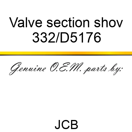 Valve section shov 332/D5176