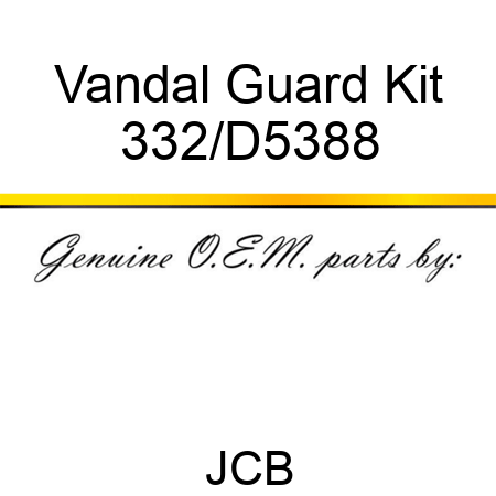Vandal Guard Kit 332/D5388