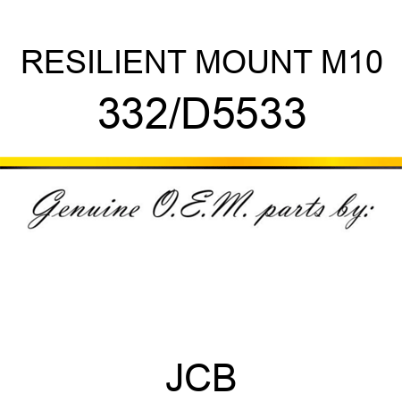 RESILIENT MOUNT M10 332/D5533