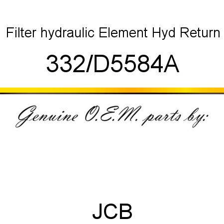 Filter hydraulic, Element Hyd Return 332/D5584A