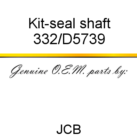 Kit-seal, shaft 332/D5739