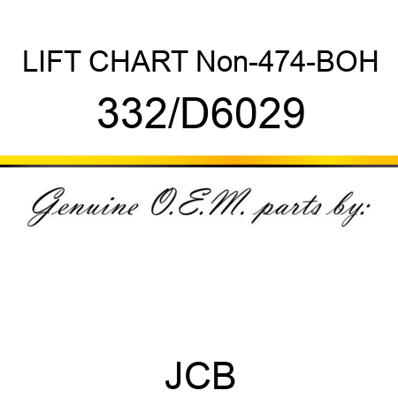 LIFT CHART Non-474-BOH 332/D6029