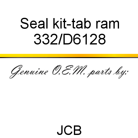 Seal, kit-tab ram 332/D6128
