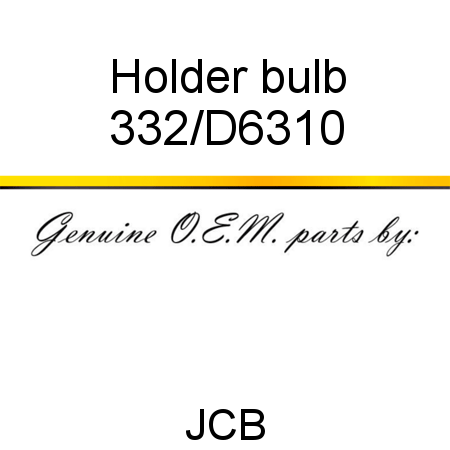 Holder, bulb 332/D6310