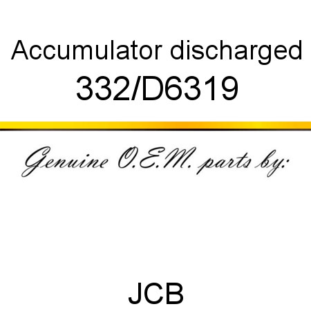 Accumulator, discharged 332/D6319