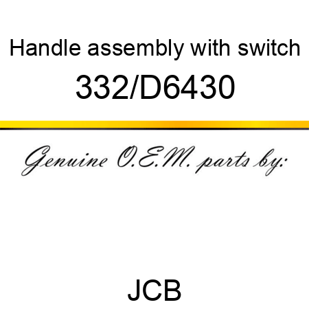 Handle, assembly, with switch 332/D6430