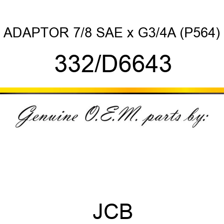 ADAPTOR 7/8 SAE x G3/4A (P564) 332/D6643