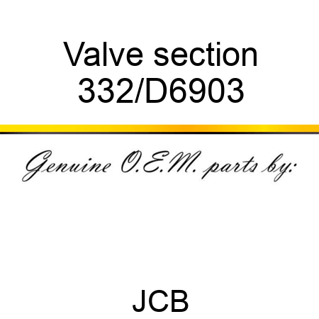 Valve section 332/D6903