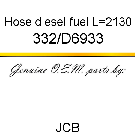 Hose, diesel fuel L=2130 332/D6933