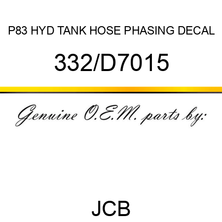 P83 HYD TANK HOSE PHASING DECAL 332/D7015
