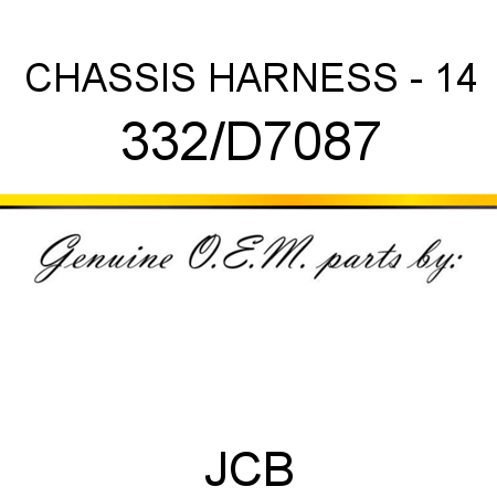 CHASSIS HARNESS - 14 332/D7087