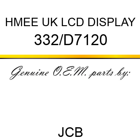 HMEE UK LCD DISPLAY 332/D7120